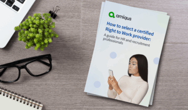 How to select a certified Right to Work provider: A guide for HR and recruitment professionals