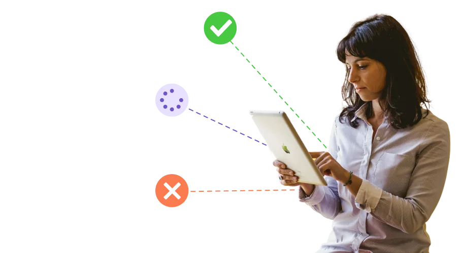 image of a woman using a tablet with icons of a check mark, pending and x mark icon