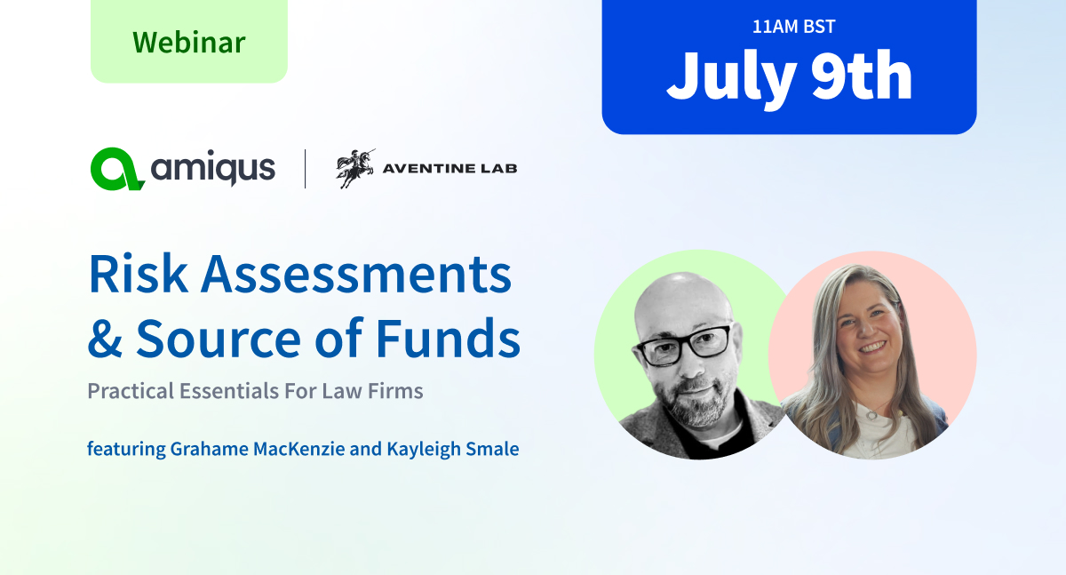 Source of Funds & Risk Assessments: Practical essentials for law firms